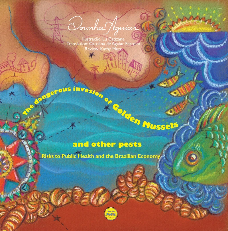 Portada: The Hazardous Invasion of the Golden Mussel and Other Pests
