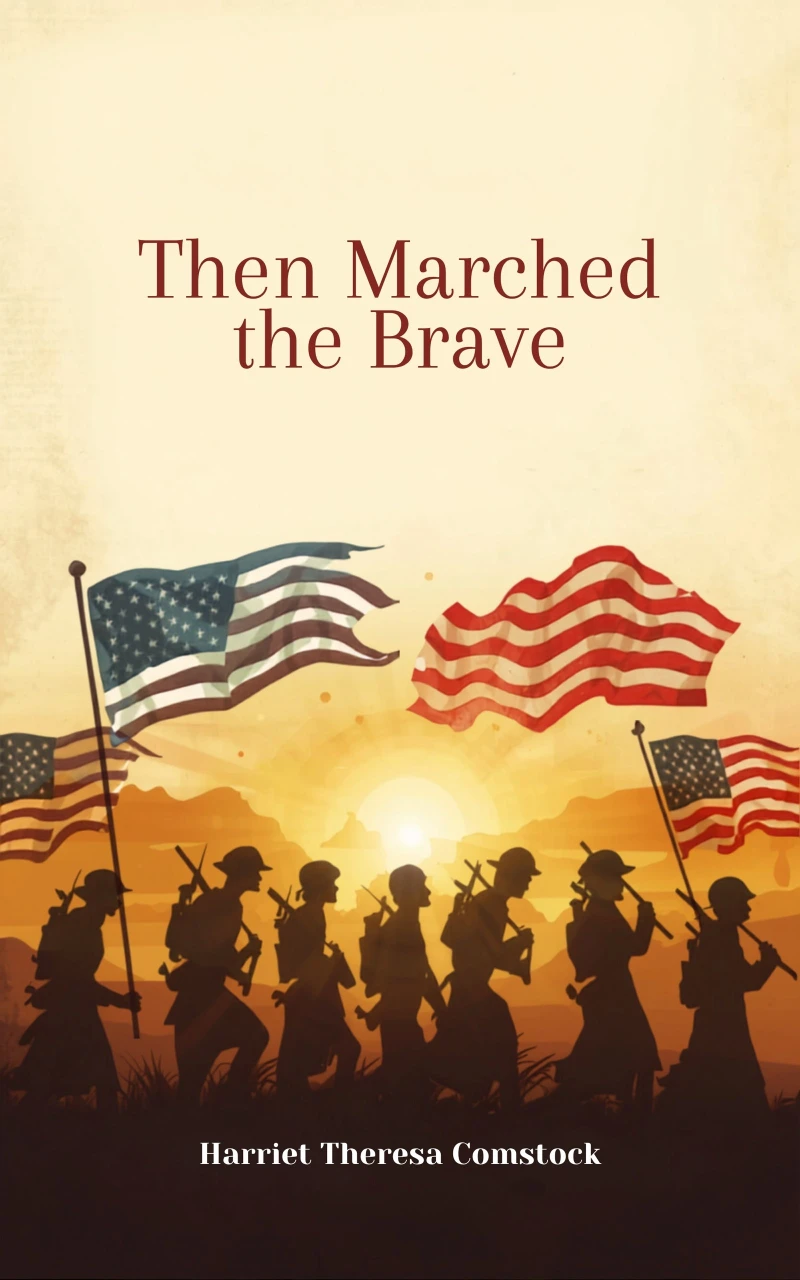 Portada: Then Marched the Brave