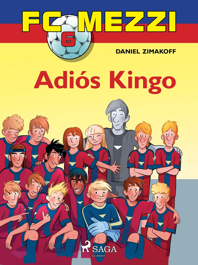 Portada: FC Mezzi 6: Adiós Kingo