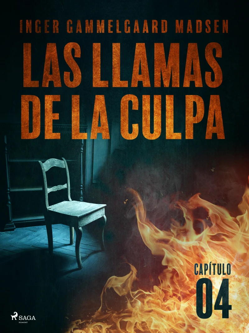 Portada: Las llamas de la culpa - Capítulo 4