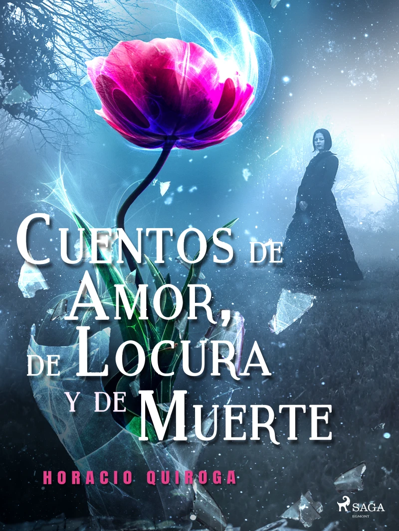 Portada: Cuentos de Amor, de Locura y de Muerte