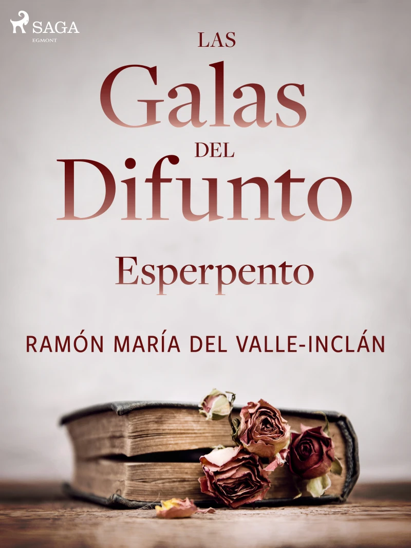 Portada: Las galas del difunto. Esperpento.