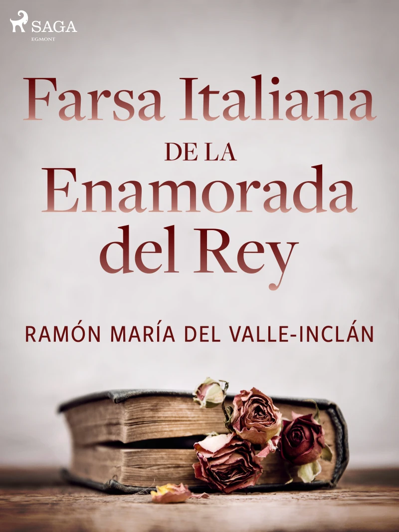Portada: Farsa italiana de la enamorada del rey