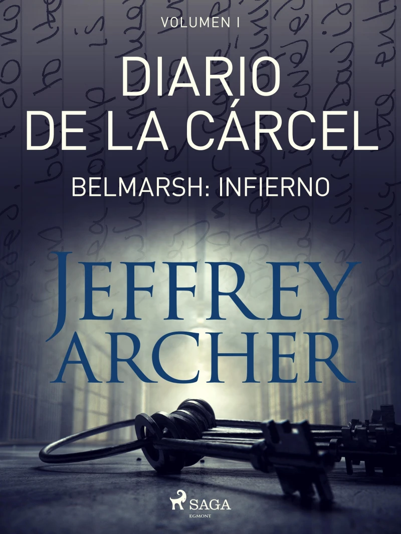 Portada: Diario de la cárcel, volumen I - Belmarsh: Infierno
