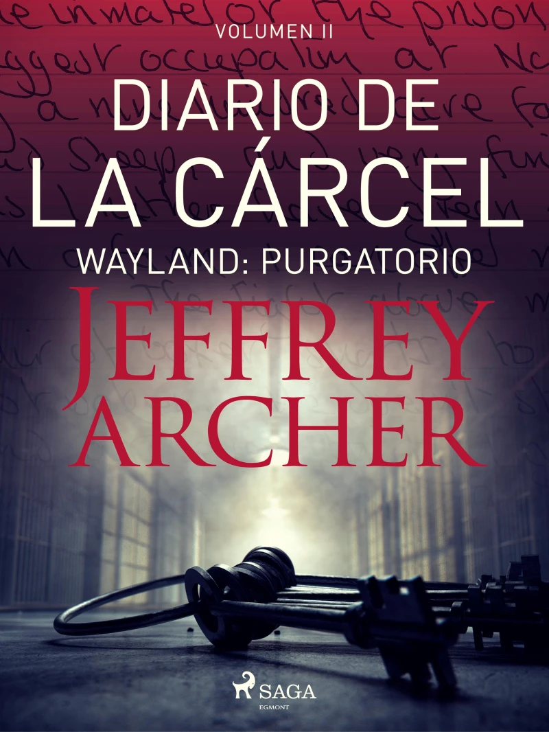Portada: Diario de la cárcel, volumen II - Wayland: Purgatorio