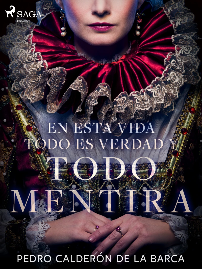 Portada: En esta vida todo es verdad y todo mentira