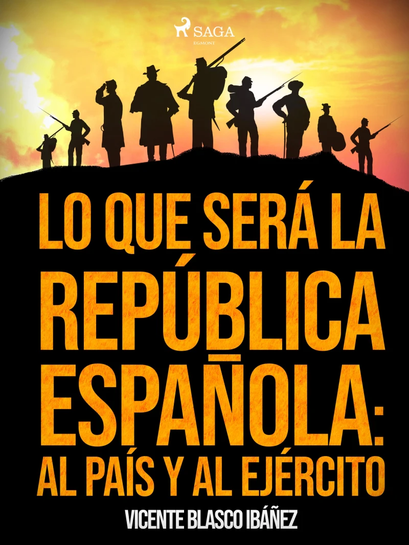 Portada: Lo que será la República Española: al país y al ejército
