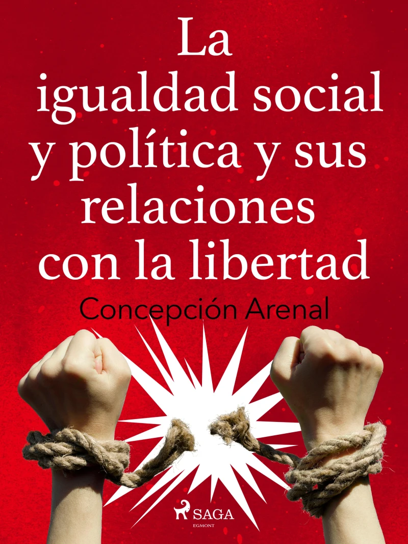 Portada: La igualdad social y política y sus relaciones con la libertad