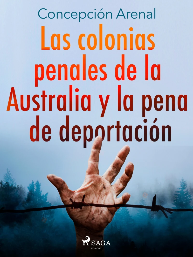 Portada: Las colonias penales de la Australia y la pena de deportación