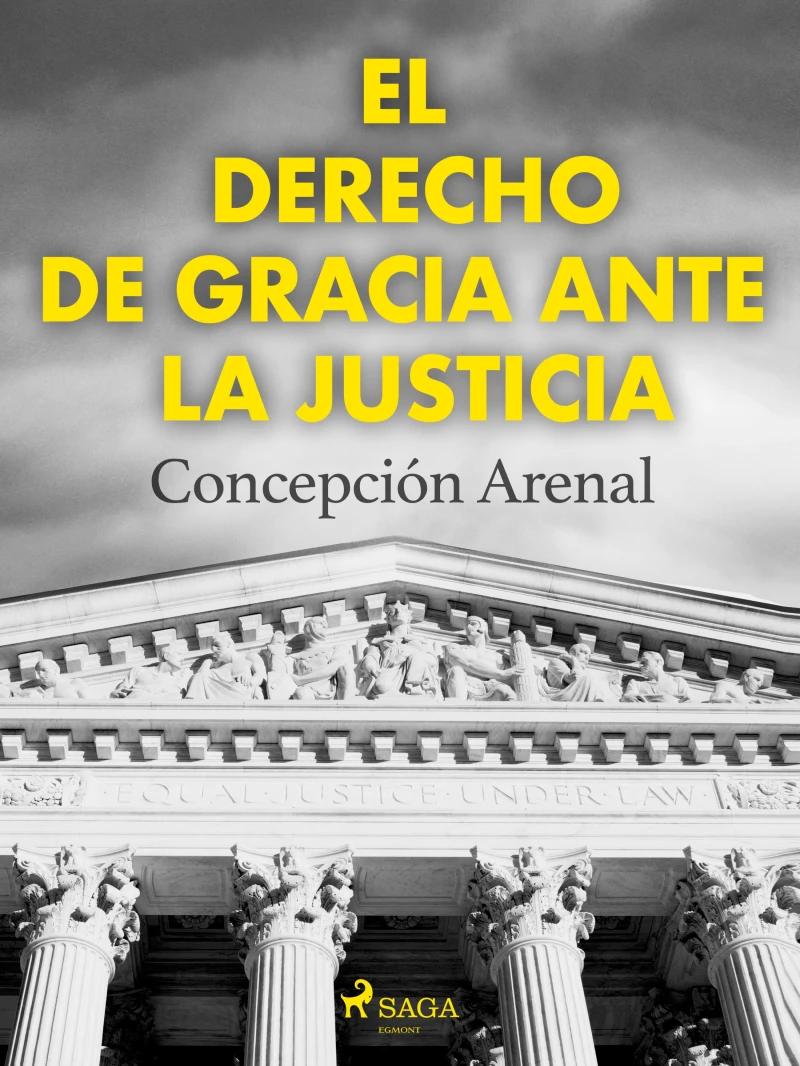 Portada: El derecho de gracia ante la justicia