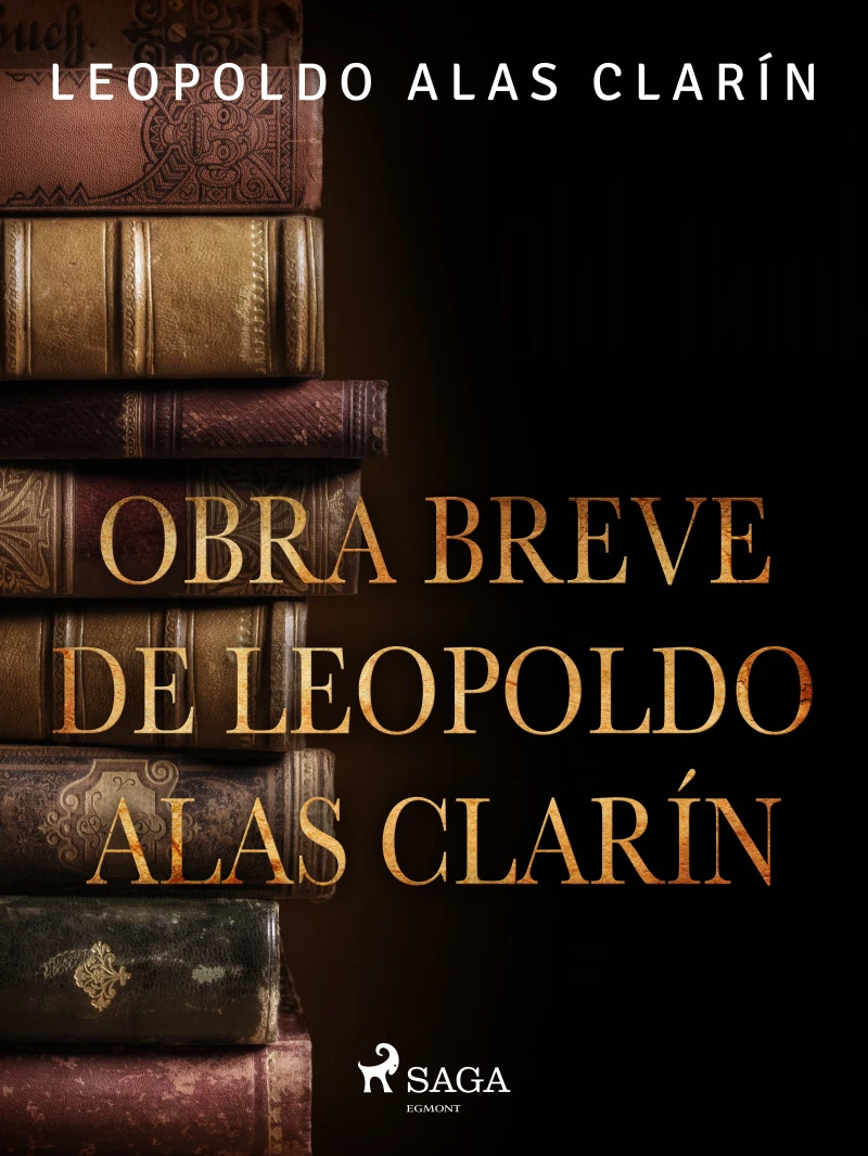 Portada: Obra breve de Leopoldo Alas Clarín