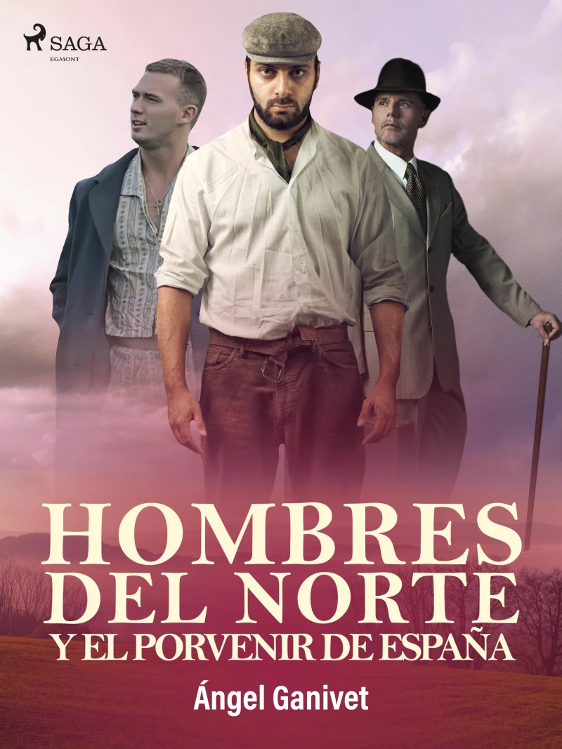 Portada: Hombres del norte y el porvenir de España