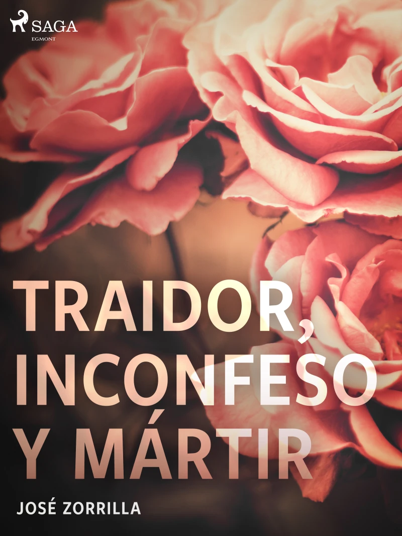 Portada: Traidor, inconfeso y mártir