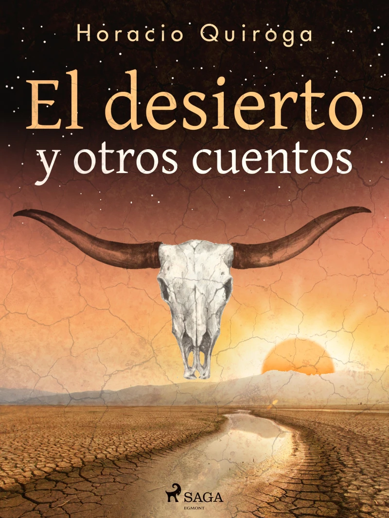 Portada: El desierto y otros cuentos