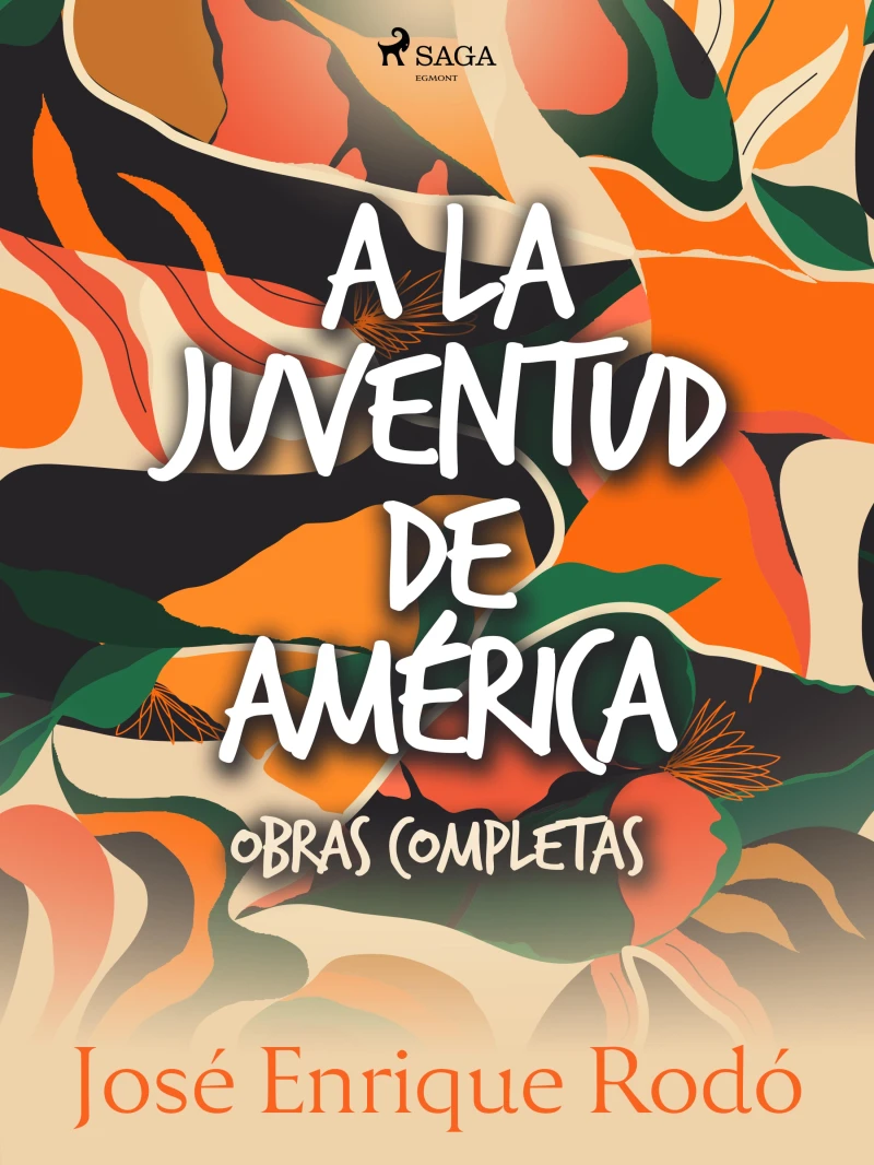 Portada: A la juventud de América. Obras completas.