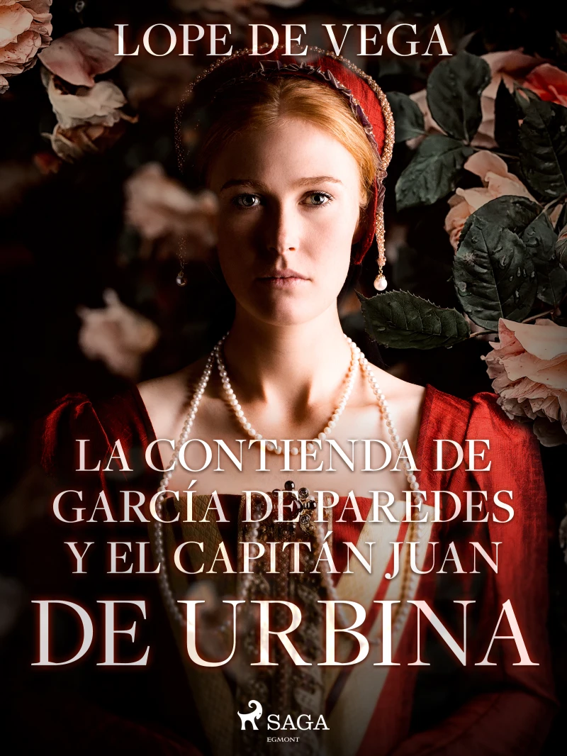 Portada: La Contienda de García de Paredes y el Capitán Juan de Urbina