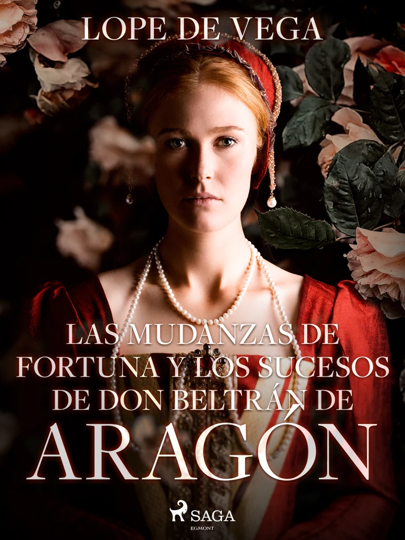Portada: Las mudanzas de Fortuna y los sucesos de don Beltrán de Aragón