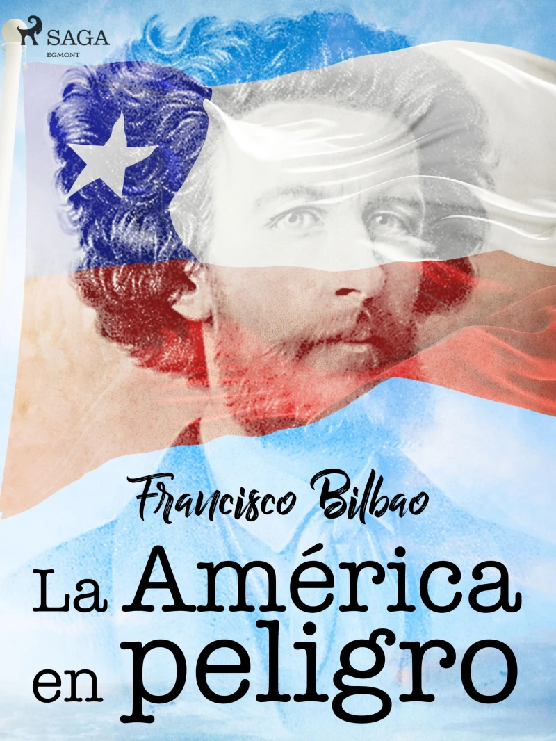 Portada: La América en peligro