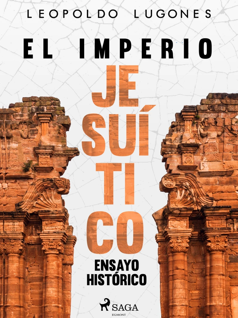 Portada: El imperio jesuítico: ensayo histórico