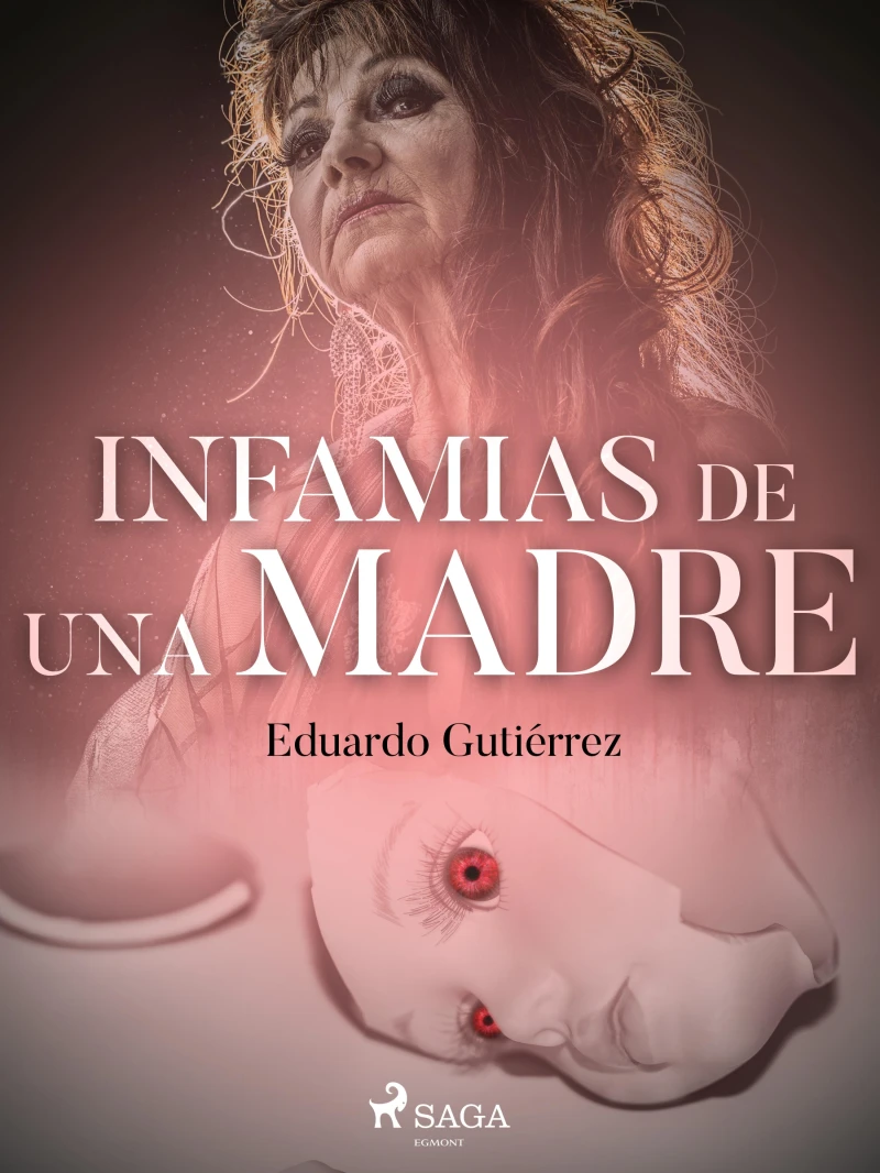 Portada: Infamias de una madre