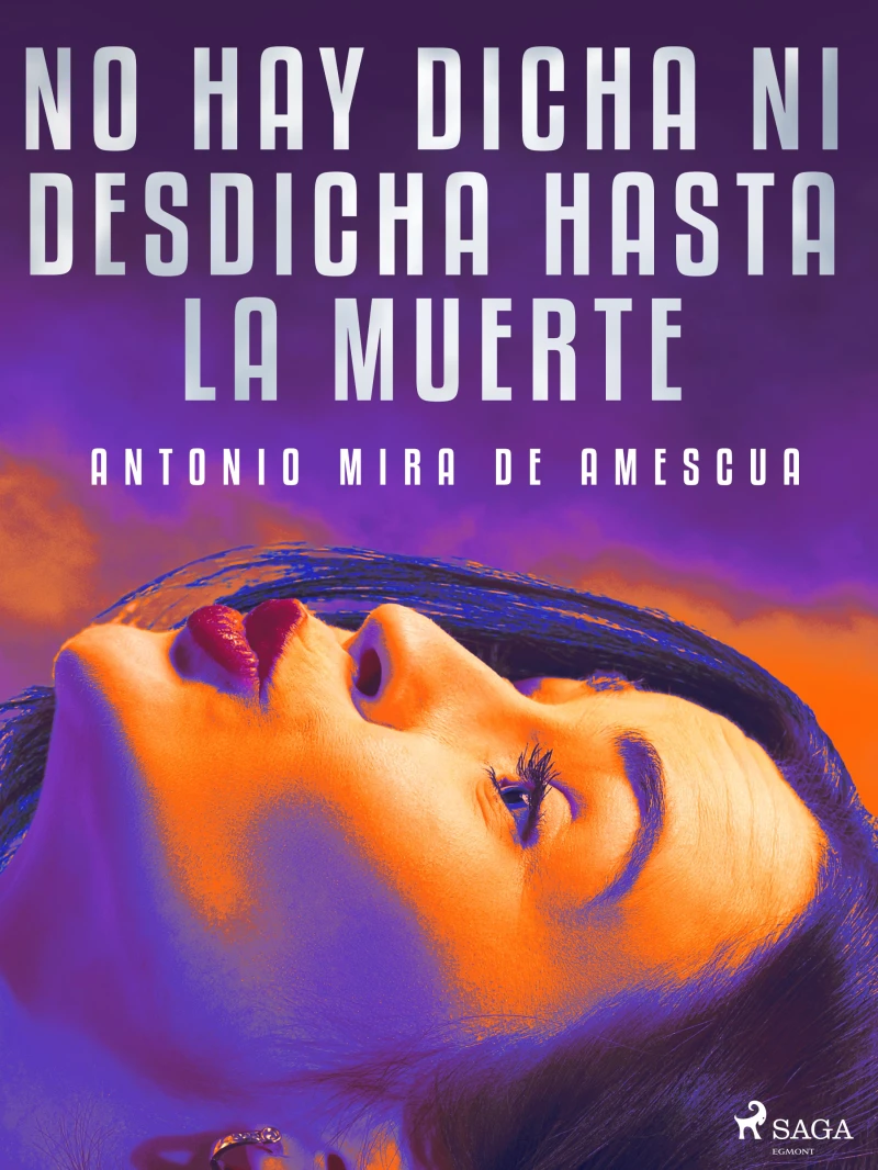 Portada: No hay dicha ni desdicha hasta la muerte