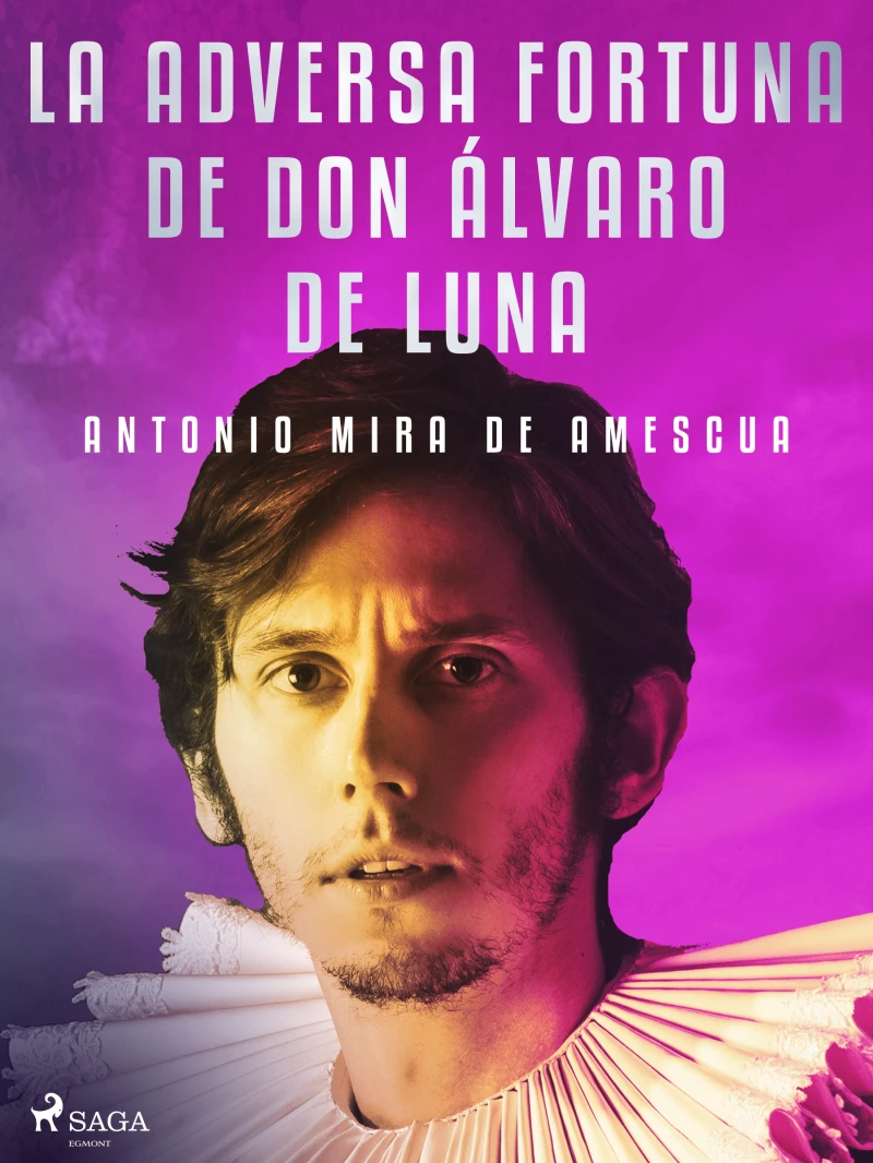 Portada: La adversa fortuna de don Álvaro de Luna