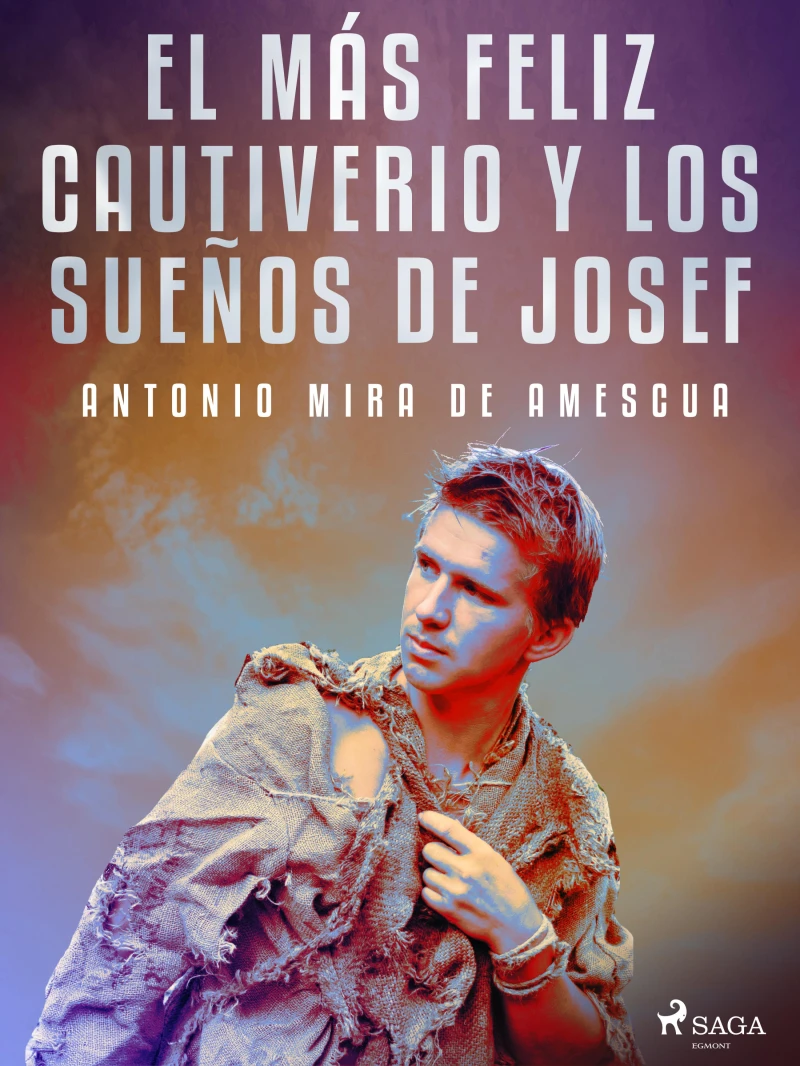 Portada: El más feliz cautiverio y los sueños de Josef