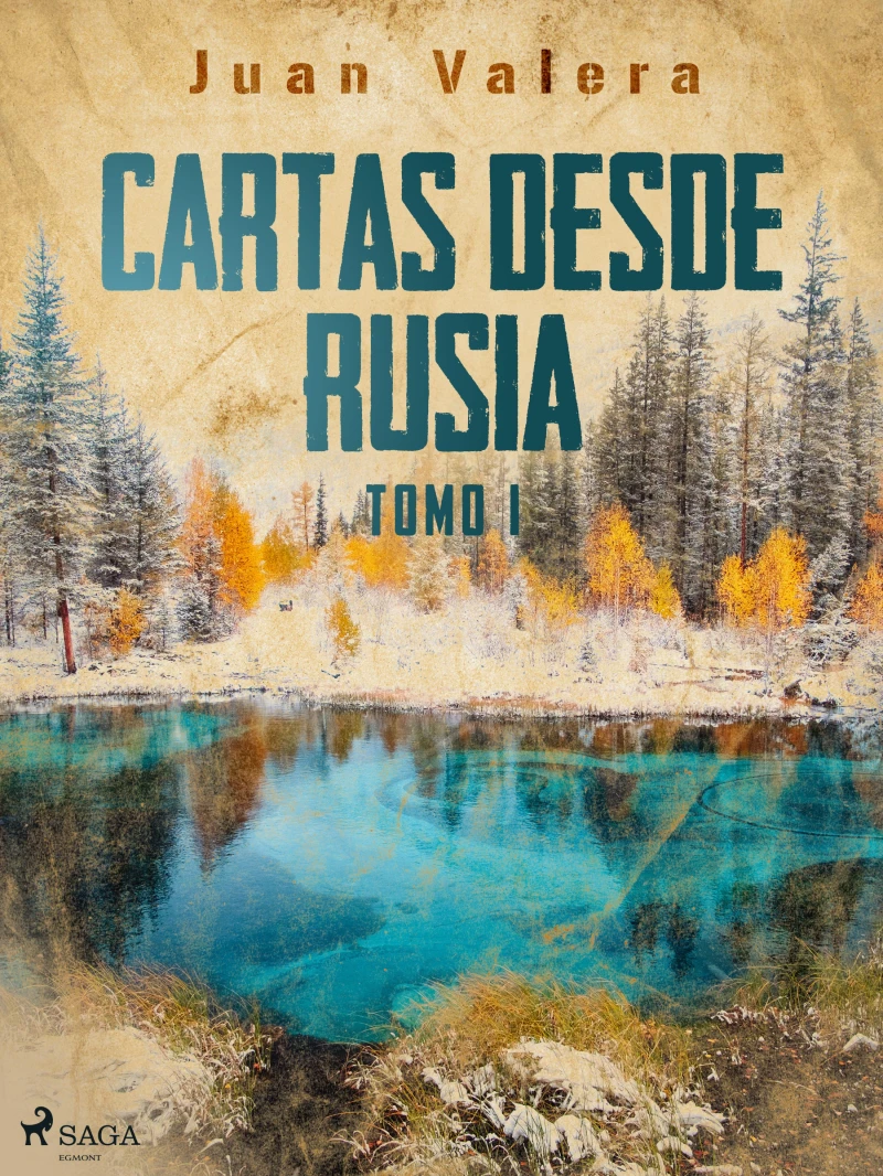 Portada: Cartas desde Rusia Tomo I