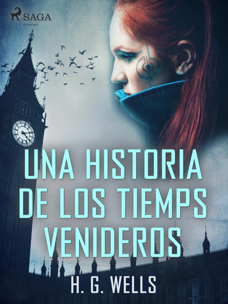 Portada: Una historia de los tiemps venideros