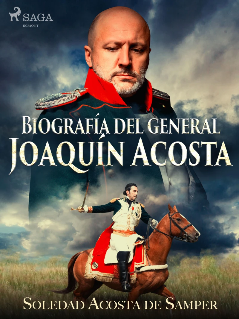 Portada: Biografía del general Joaquín Acosta