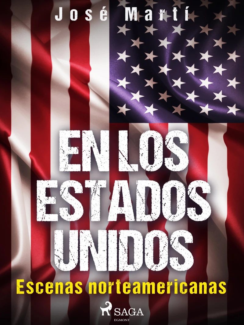 Portada: En los Estados Unidos. Escenas norteamericanas