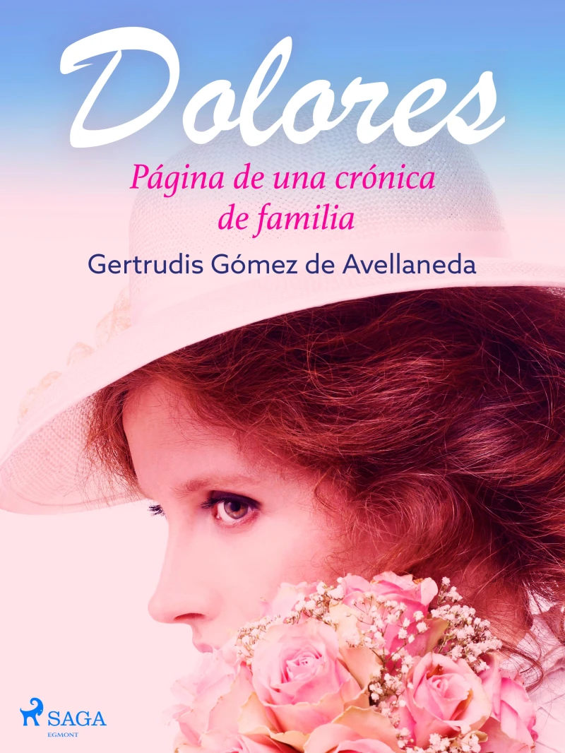 Portada: Dolores. Página de una crónica de familia