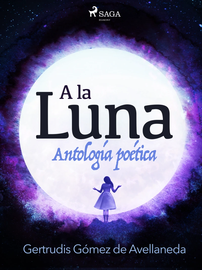 Portada: A la luna. Antología poética.