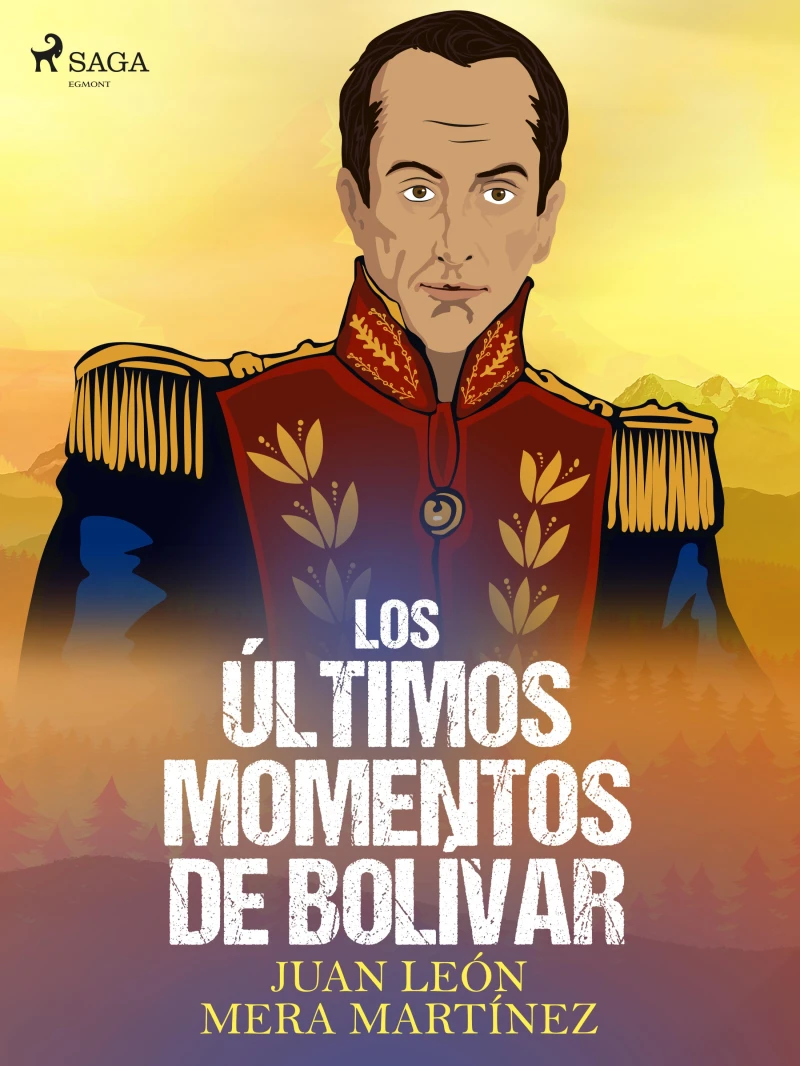 Portada: Los últimos momentos de Bolívar