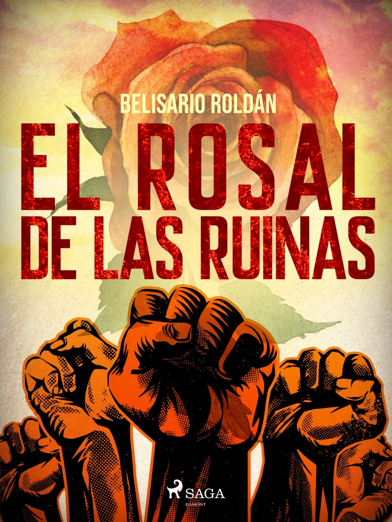 Portada: El rosal de las ruinas