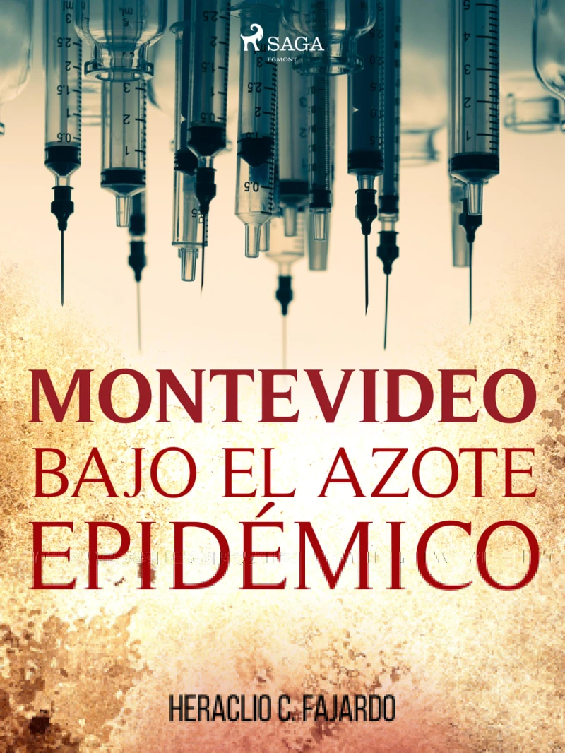 Portada: Montevideo bajo el azote epidémico