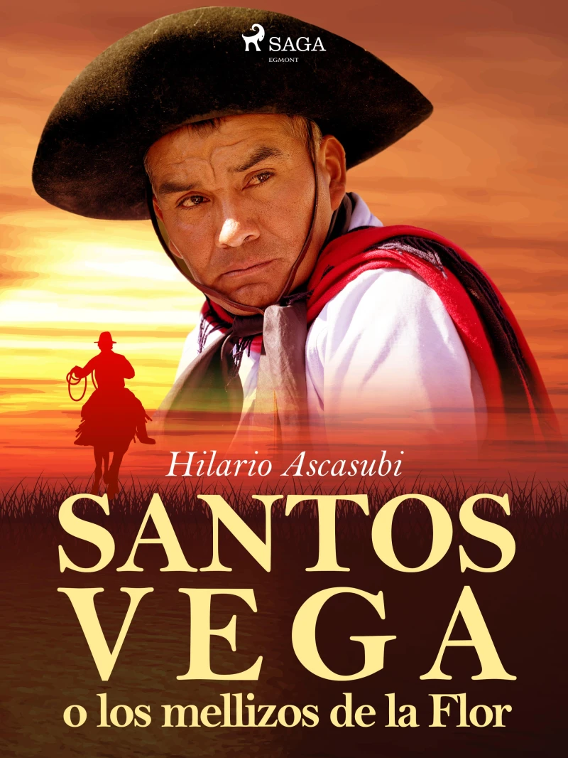 Portada: Santos Vega o los mellizos de la Flor