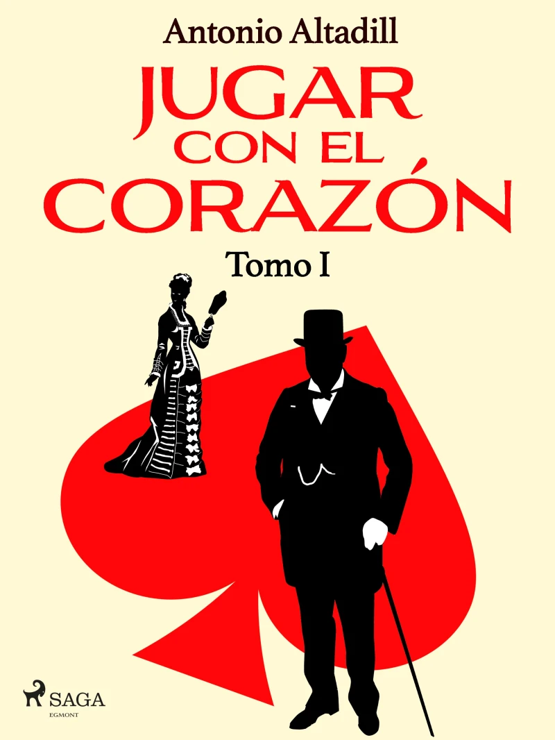 Portada: Jugar con el corazón. Tomo I