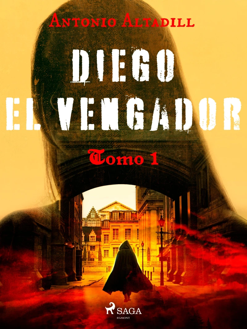 Portada: Diego el vengador. Tomo I