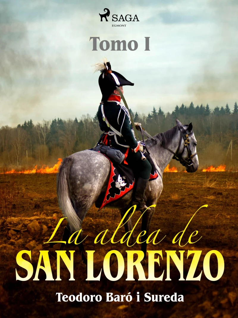 Portada: La aldea de San Lorenzo. Tomo I