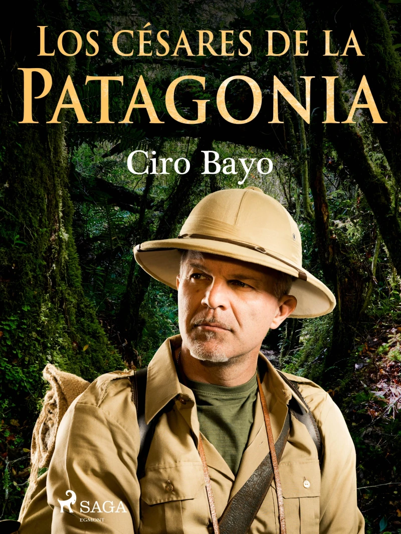 Portada: Los césares de la Patagonia