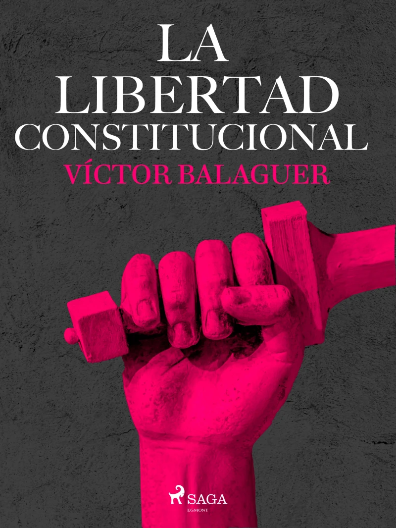 Portada: La libertad constitucional
