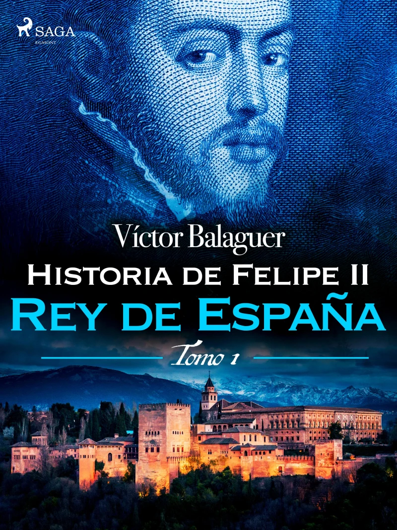 Portada: Historia de Felipe II Rey de España. Tomo II