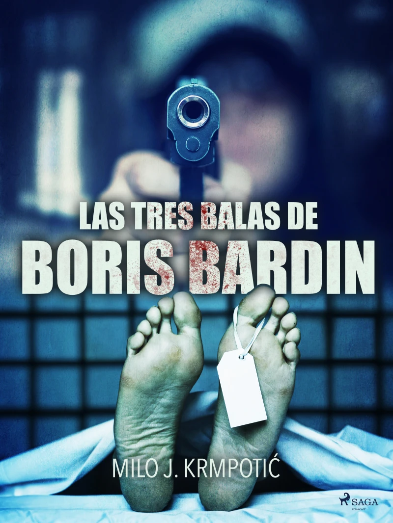 Portada: Las tres balas de Boris Bardin