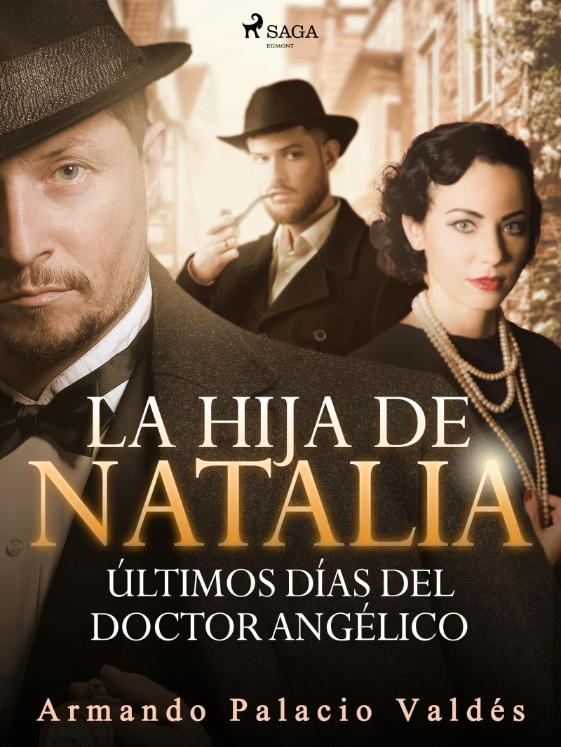 Portada: La hija de Natalia. Últimos días del doctor Angélico