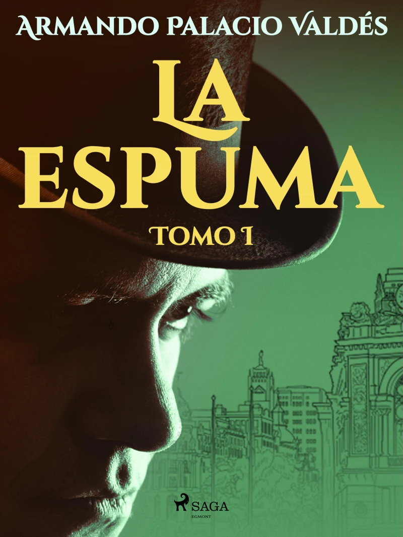Portada: La espuma Tomo I