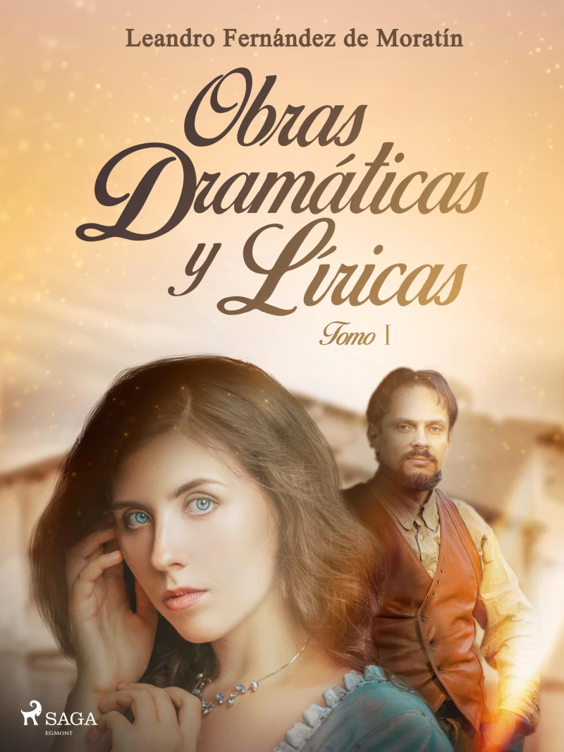 Portada: Obras dramáticas y líricas. Tomo I