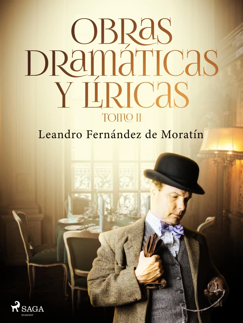 Portada: Obras dramáticas y líricas. Tomo II