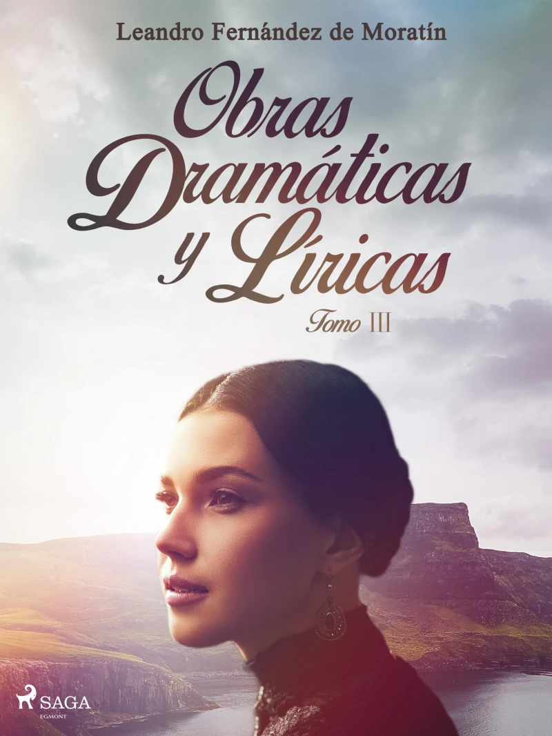 Portada: Obras dramáticas y líricas. Tomo III