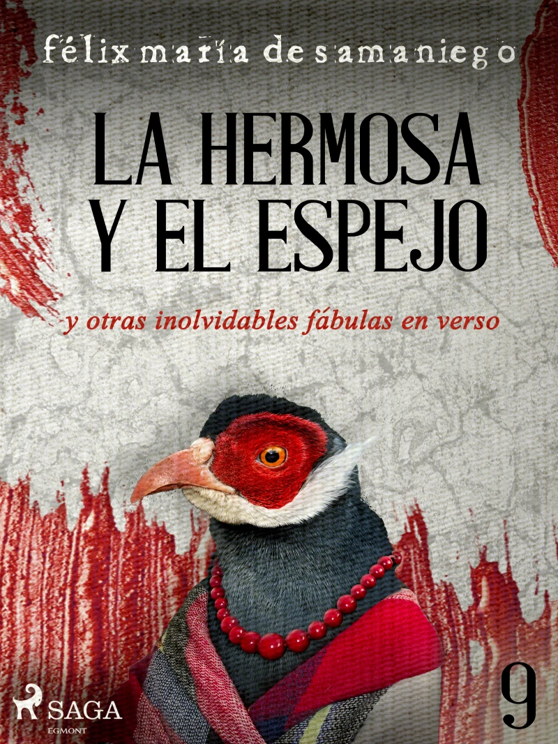Portada: IX: La hermosa y el espejo y otras inolvidables fábulas en verso